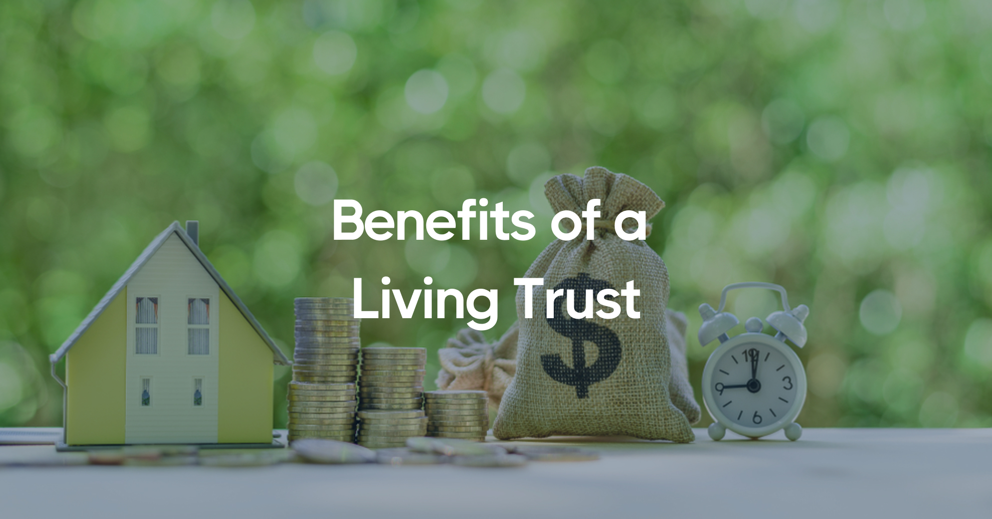 What are the benefits of a Living Trust? | GetDynasty